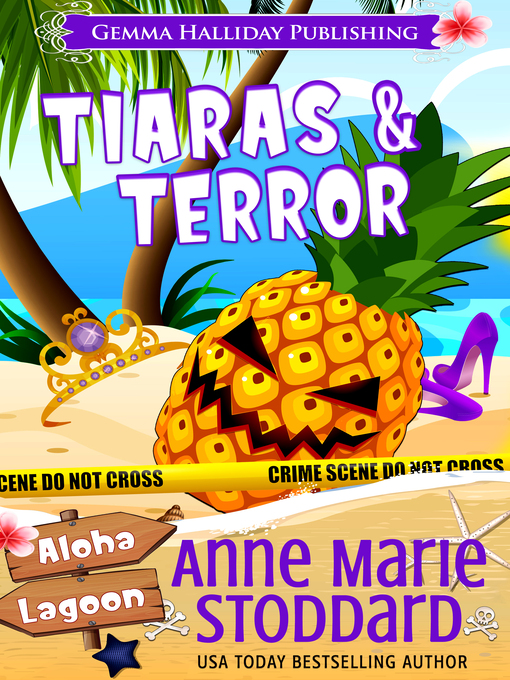 Title details for Tiaras & Terror by Anne Marie Stoddard - Wait list